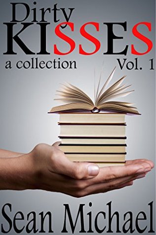 Book Cover: Dirty Kisses, Volume 1