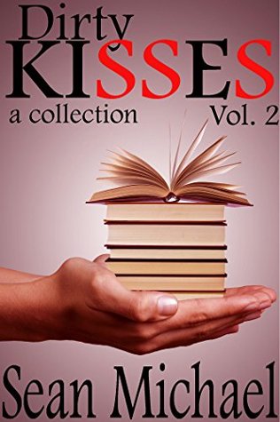 Book Cover: Dirty Kisses, Volume 2